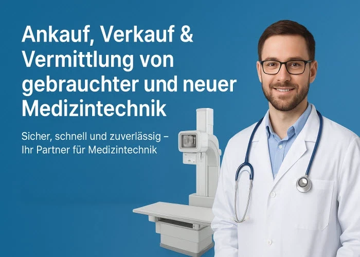 Ankauf Verkauf und Vermittlung von gebrauchter und neuer Medizintechnik.